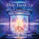 Deep Theta 2.0 - CD Audio di Steven Halpern