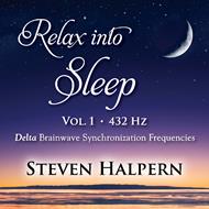 Relax Into Sleep Vol.1 432Hz