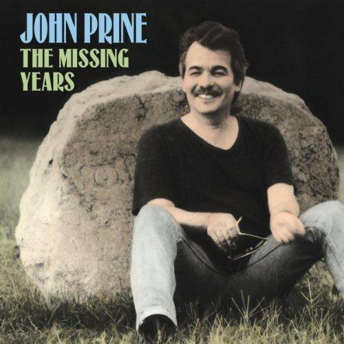 Missing Years - Vinile LP di John Prine