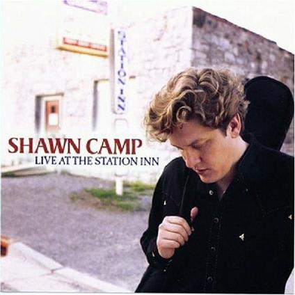 Live at the Station Inn - CD Audio di Shawn Camp