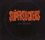 Get the Hell - CD Audio di Supersuckers