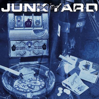 Old Habits Die Hard - CD Audio di Junkyard