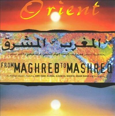 From Magreb to Mashreq - CD Audio