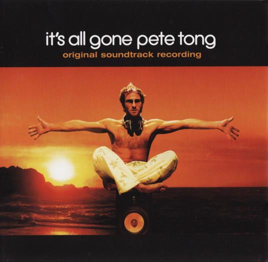 It's All Gone Pete Tong (Original Soundtrack Recording) - CD Audio