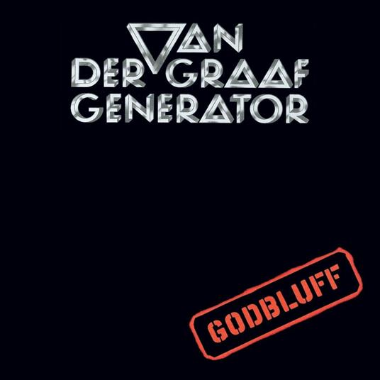 Godbluff ( + Bonus Tracks) - CD Audio di Van der Graaf Generator