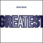 Greatest - CD Audio di Duran Duran