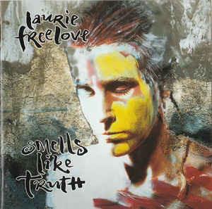 Smells Like Truth - CD Audio di Laurie Freelove