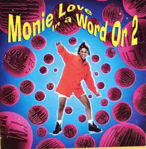 Monie Love: In A Word Or 2 - CD Audio