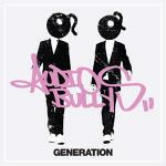 Generation - CD Audio di Audio Bullys