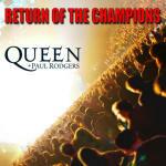 Return of the Champions - CD Audio di Queen,Paul Rodgers