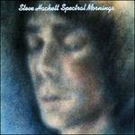 Spectral Mornings (+ Bonus Tracks) - CD Audio di Steve Hackett