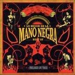 Lo mejor - CD Audio di Mano Negra