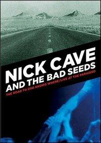 Nick Cave and The Bed Seeds. The Road to God... - Live at the Paradiso (2 DVD) - DVD di Nick Cave,Bad Seeds