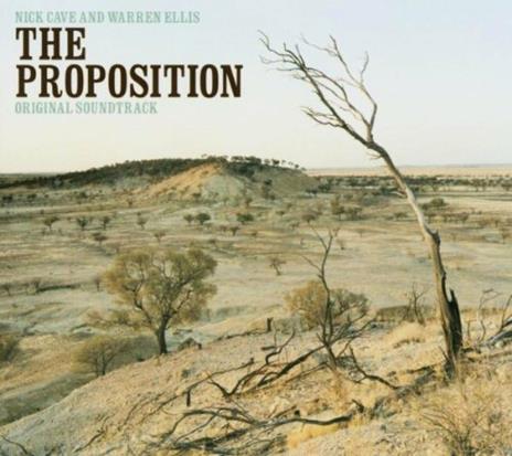 The Proposition (Colonna sonora) - CD Audio di Nick Cave,Warren Ellis