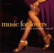 Music For Lovers: Jazz For A Romantic Mood