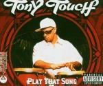 Play that Song - CD Audio Singolo di Tony Touch