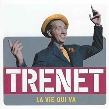 La Vie Qui Va - CD Audio di Charles Trenet