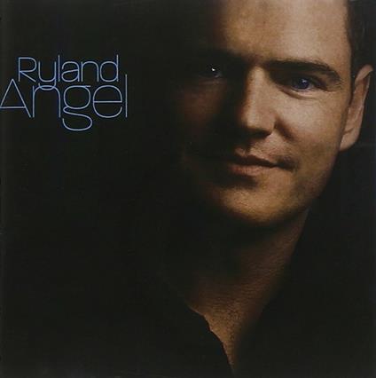 Ryland Angel - CD Audio di Ryland Angel