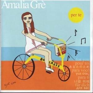 Per te - CD Audio di Amalia Grè