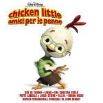 Chicken Little. Amici per Le Penne (Colonna sonora)