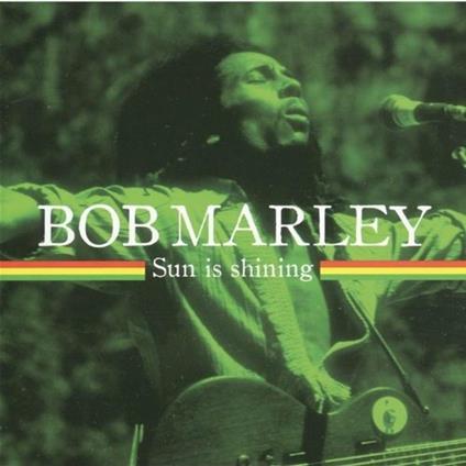 Sun Is Shining - CD Audio di Bob Marley