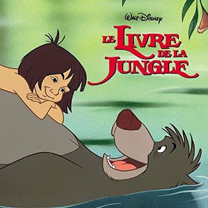 Le livre de la jungle (Colonna sonora) - CD Audio