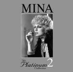 The Platinum Collection 2: Mina - CD Audio di Mina
