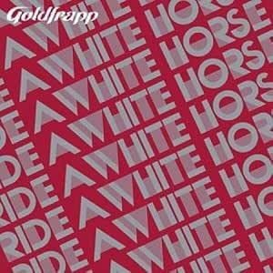 Ride A White Horse - Vinile LP di Goldfrapp