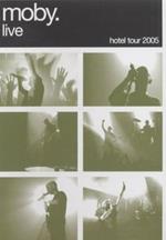 Live. Hotel Tour 2005