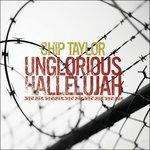 Unglorious Hallelujah - Red Rose & Other Stories of Love, Pain & Destruction