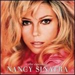 The Essential Nancy Sinatra - CD Audio di Nancy Sinatra