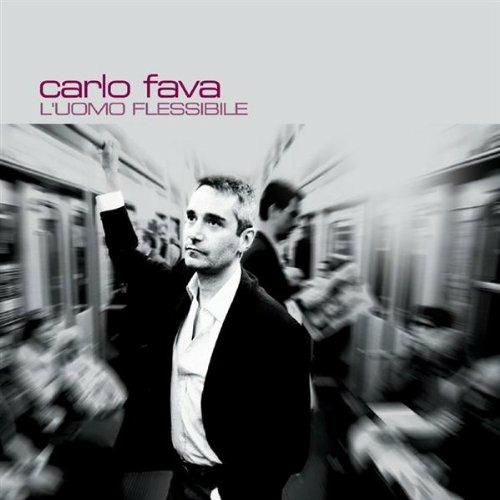 L'uomo flessibile (Nuova versione) - CD Audio di Carlo Fava