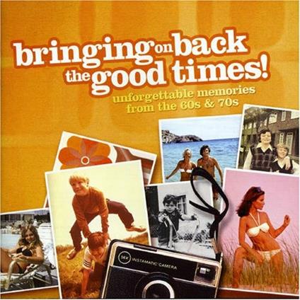 Bringin' on the Good Time - CD Audio