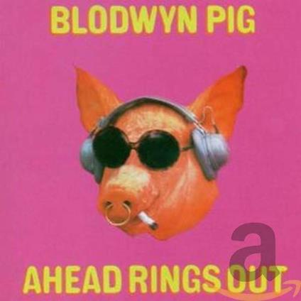 A Head Rings Out (+ Bonus Tracks) - CD Audio di Blodwyn Pig