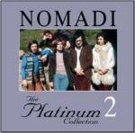 The Platinum Collection 2: Nomadi