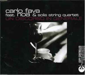 Un discorso in generale - CD Audio Singolo di Noa,Carlo Fava,Solis String Quartet