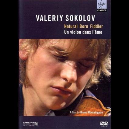 A Natural Born Fiddler (DVD) - DVD di Valeriy Sokolov