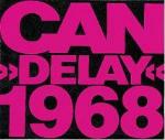 Delay 1968 - SuperAudio CD di Can