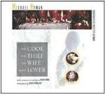 The Cook, the Thief, His Wife and Her Lover (Colonna sonora) (Remastered) - CD Audio di Michael Nyman