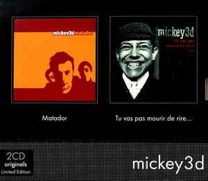 Matador-Tu Ne Vas Pas Mourir De Rire - CD Audio di Mickey 3d