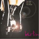 The Sex, the City, the Music: Berlin - CD Audio