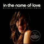 In the Name of Love. A Chillout Experience