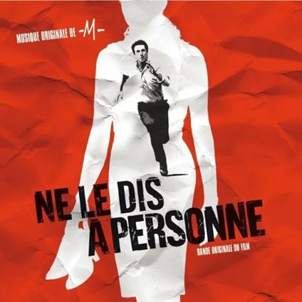 Ne Le Dis a Personne (Colonna sonora) - CD Audio