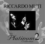 The Platinum Collection 2: Riccardo Muti