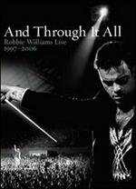 Robbie Williams. And Through It All. Live 1997 - 2006 (2 DVD)