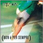 Non è per sempre - CD Audio di Afterhours