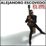 Real Animal - CD Audio di Alejandro Escovedo