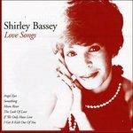 Love Songs - CD Audio di Shirley Bassey