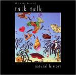 Natural History. The Very Best of Talk Talk - CD Audio + DVD di Talk Talk
