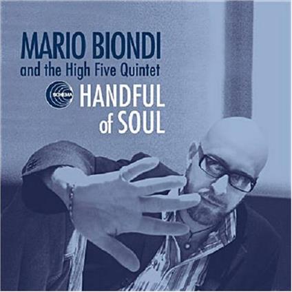 Handful Of Soul - CD Audio di High Five Quintet,Mario Biondi